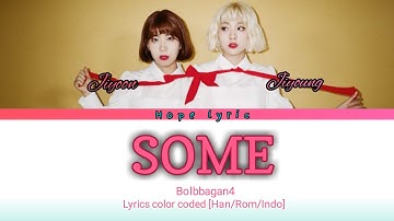 Bolbbalgan4 (볼빨간 사춘기) -  Some (썸 탈꺼야) lyrics color coded [Han/Rom/Ina]