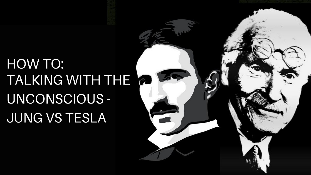 Active Imagination Carl Jung's Technique vs Nikola Tesla's Part 1