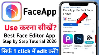 Best photo editor app 2026 | Faceapp perfect face editor | Faceapp app ka use kaise kare 2026 screenshot 2