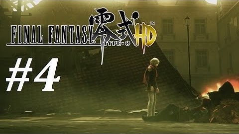 Final Fantasy Type-0 Walkthrough (4) Mission 1: The Cadets