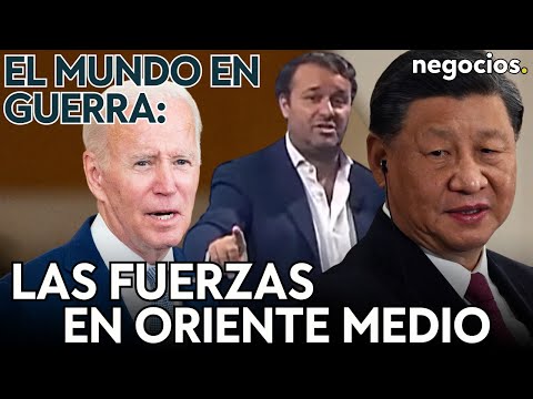 MUNDO EN GUERRA | EEUU y China se miden las fuerzas en Oriente Medio y una clave: los estados naci&oacute;n