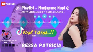 MANJAPANG NUPI~Cipt ANITA LENTANG By (RESSA PATRICIA)