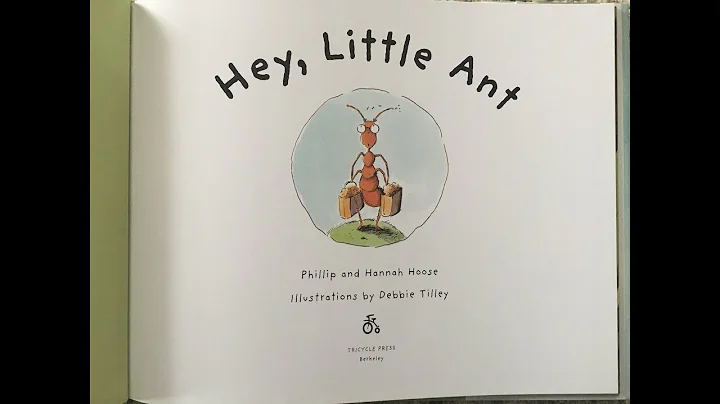 "Hey, Little Ant" By Phillip and Hannah Hoose, Ill...