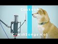 【MV】 Caskson - 犬