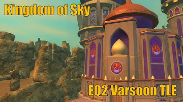 Kingdom of Sky Primer | EQ2 Varsoon TLE