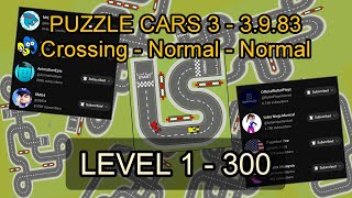 #FYP PUZZLE CARS 3 3.9.83 (Crossing - Normal - Normal) level 1 - 300 screenshot 5