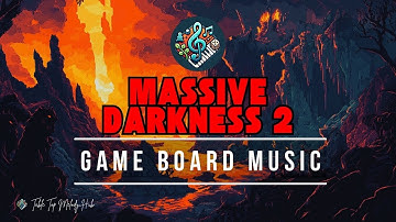 Epic Music for Massive Darkness 2 | Hellscape Board Game Soundtrack