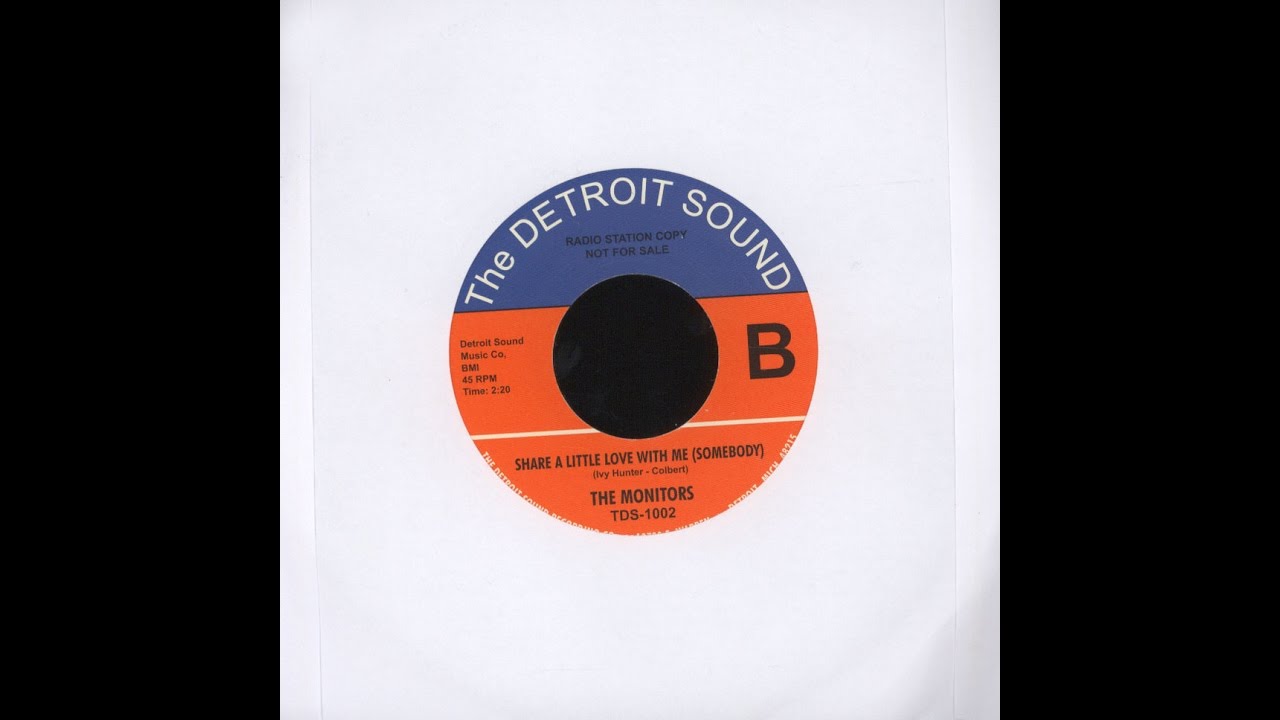 The Monitors - Share a Little Love With Me (Somebody)