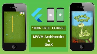 Flutter Snake Game Development using MVVM Architecture with GetX Advanced State Management Tutorial