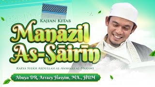 Introduction to the Book Manazil As-Sairin by Sheikh Abdullah Al-Ansari Al-Harawi || Abuya Arrazy...