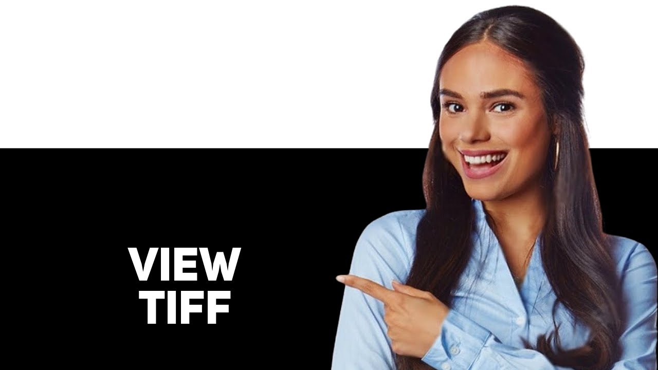How to View a TIFF File 2025