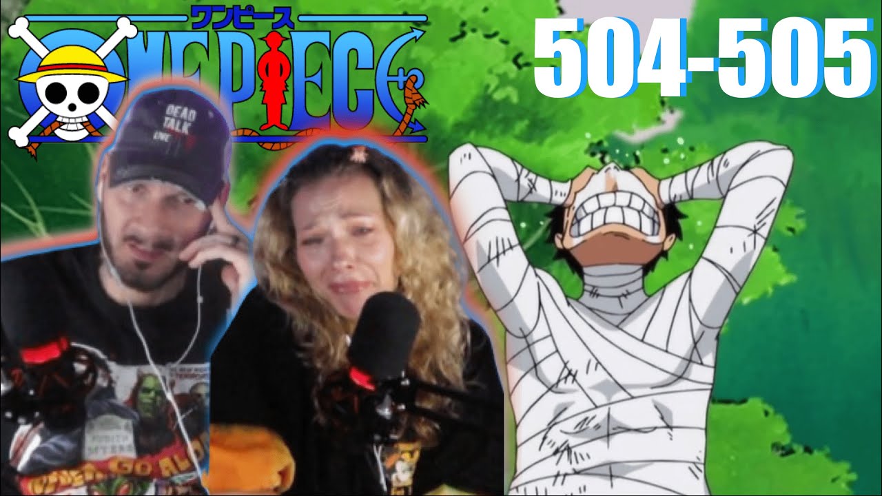 "I'M TOO...WEAK"! 💔 👒 😢| One Piece Ep 504/505 Reaction & Discussion