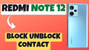 Redmi Note 12 Block Unblock Contact || How to Block and Unblock Numbers