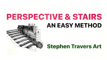 Perspective and Stairs - An Easy Drawing Method
