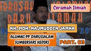Ceramah Lucu dan Ilmiah KH. Moh. Najmuddin Jamha Part. 03 I Motivasi Belajar