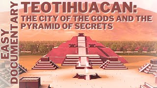 Teotihuacan The City Of The Gods And The Pyramid Of Secrets - Full Doentary