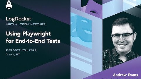 Using Playwright for end-to-end testing