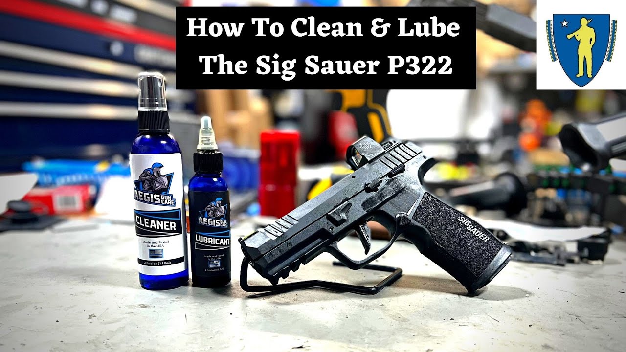 How to Clean & Lubricate the Sig P322 YouTube