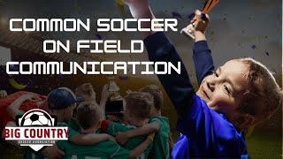 Common Soccer On Field Communication