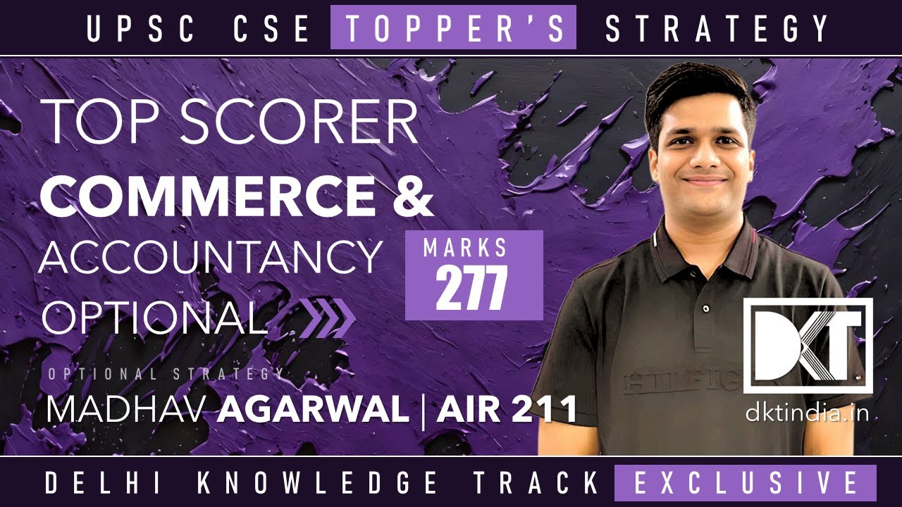 Commerce & Accountancy Optional For CSE | Top Scorer | By Rank 211 CSE 2023 Madhav Agarwal
