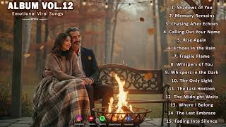 Best Ballad  Love  2026 Do You Miss Me Too  Memory Remains Top Trending  Vol12