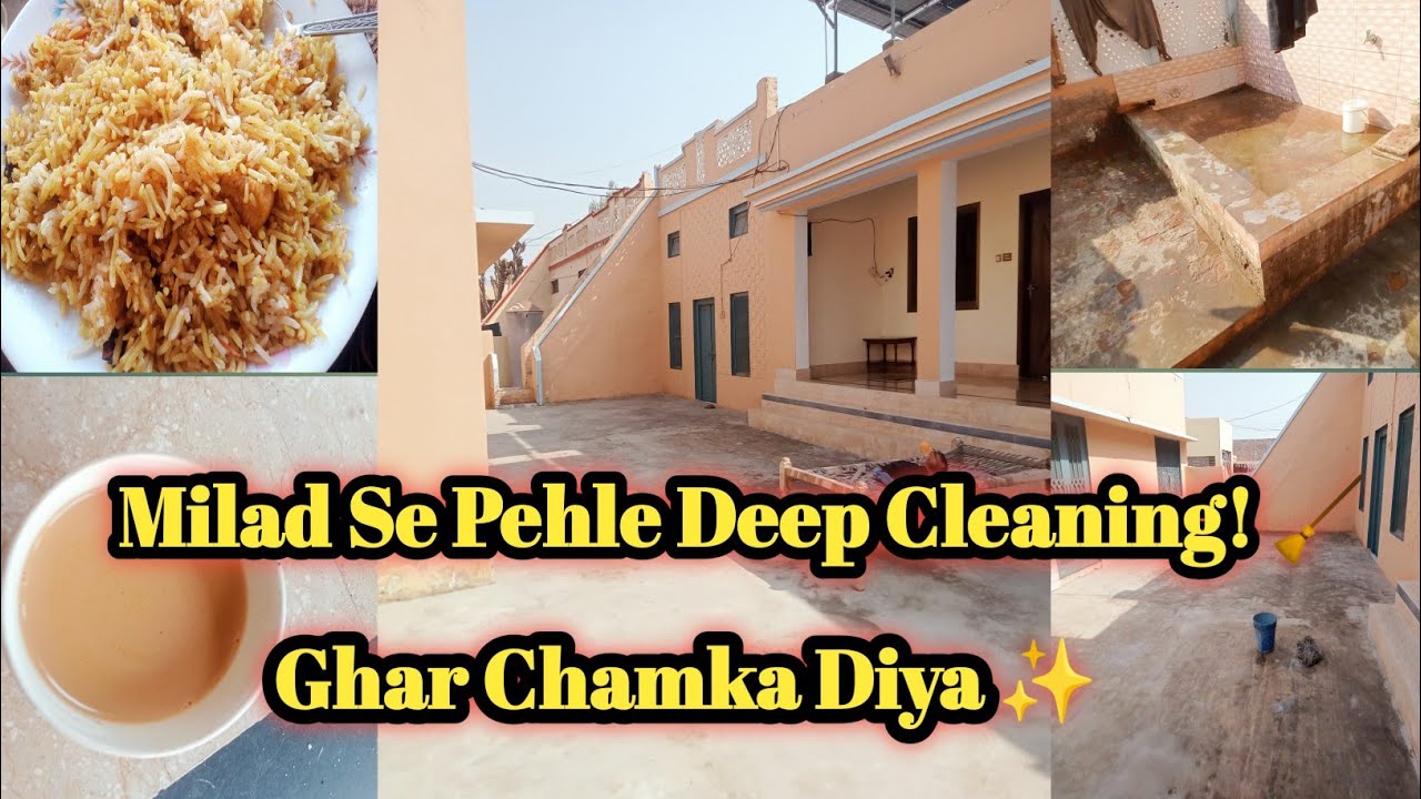 Milad Ki Tayari Vlog 🌙 | Deep Cleaning + Family Routine | Subha Se Raat Tak Busy Day