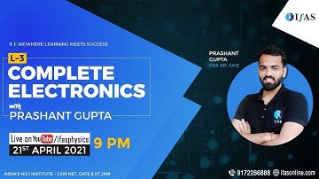 Complete Electronics with Prashant Gupta|| Lec-03 || CSIR-NET|| JEST|| IIT-JAM||GATE||TIFR