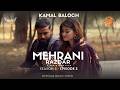 Mehrani Razdar L Kamal Baloch L Fariq Riaz L Baanzul Beats L Season 2 Ep 3 
