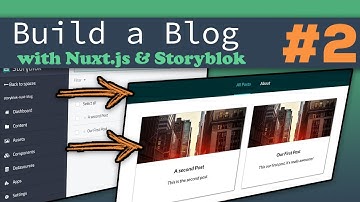 Adding Storyblok CMS | Nuxt.js & Storyblok - Building a Complete Blog