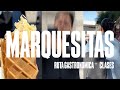 RUTA GASTRONÓMICA | MARQUESITAS | LOCURA UNIVERSITARIA | LABORATORIO