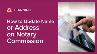 How to Update Name or Address on Your Notary Commission