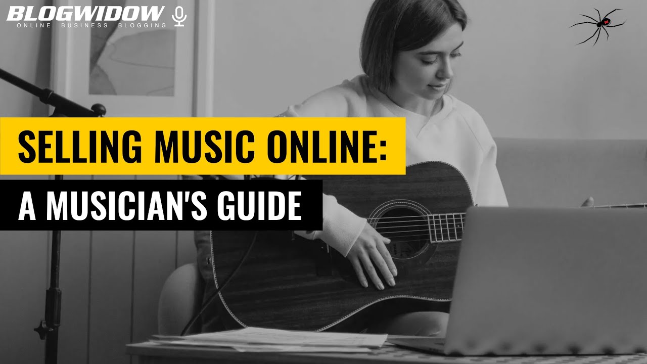 Selling Music Online: A Musician's Guide