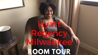 Hyatt Regency Milwaukee Hotel Room Tour
