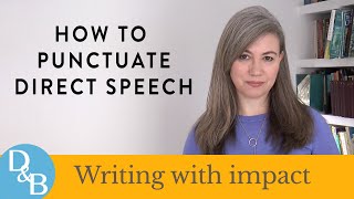 How to punctuate direct speech – using speech marks