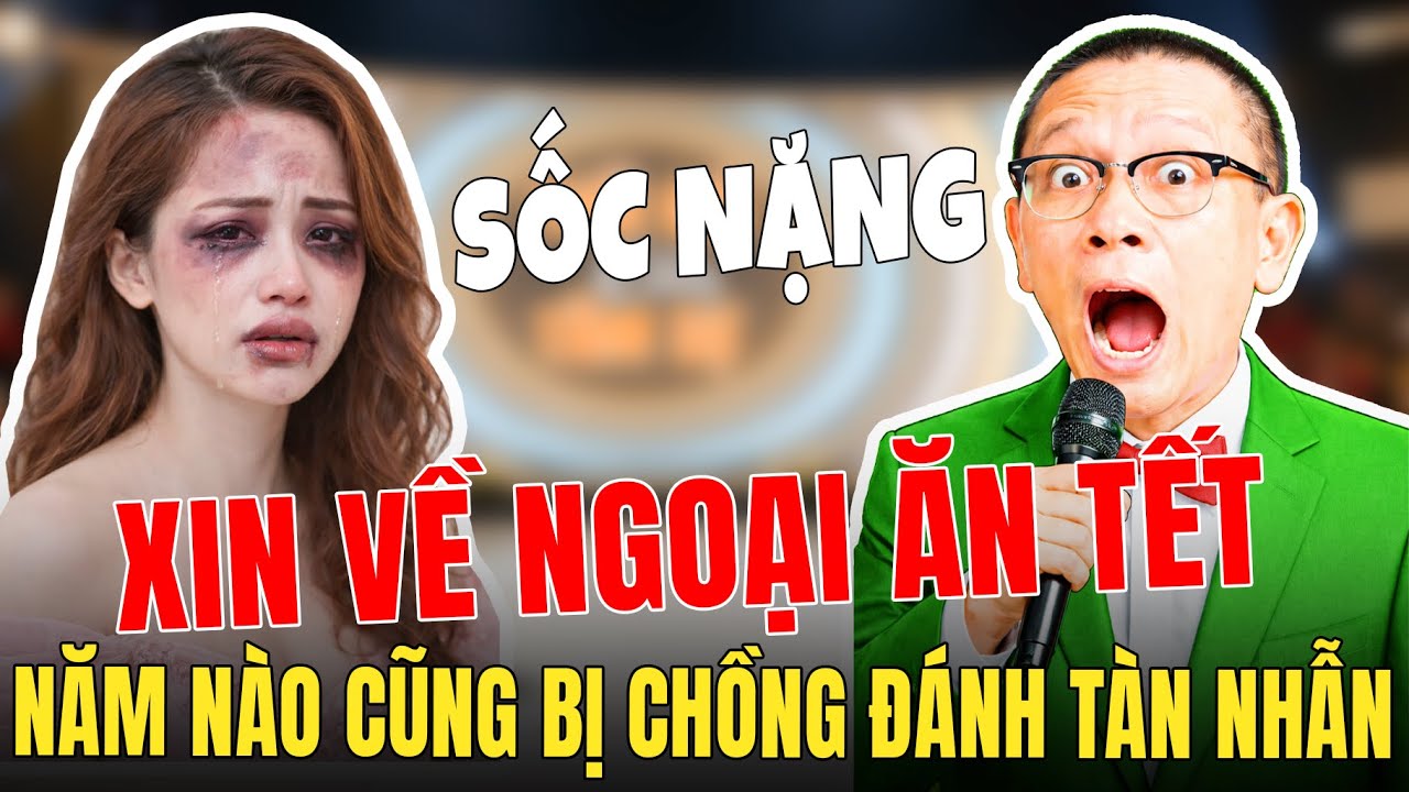 Tâm Sự Cùng Văn Sâm: Xin Về Nhà Ngoại Ăn Tết… Cô Gái Bị Chồng Đánh Không Trượt Phát Nào!