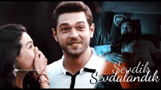Selin&Demir - Sevdik Sevdalandık