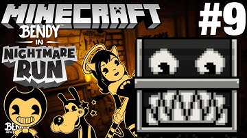 Bendy in Nightmare Run in Minecraft Part 9 - Map Showcase