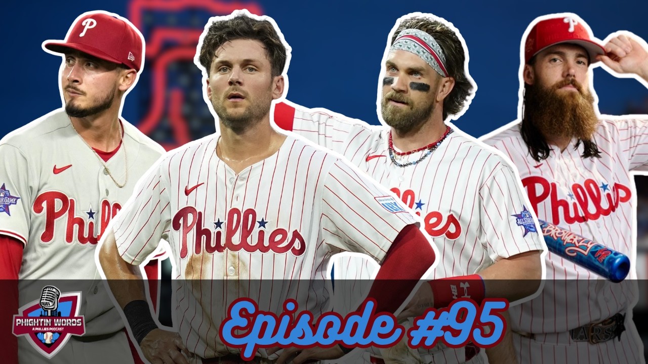 Dodgers. Yankees. Marlins. Nine Games to Define the Philliles | Ep 95 | 7/20/26 | Phightin' Words