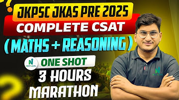 JKPSC JKAS PRE 2025 | Complete CSAT (Maths + Reasoning) | 03 Hours One Shot Marathon