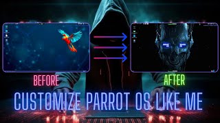 Make Your Parrot OS LOOK AMAZING Like Mine!#parrot_os_customization #parrot_os #webdragon63 screenshot 3