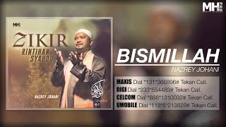 Nazrey Johani - Bismillah ( Music Audio)