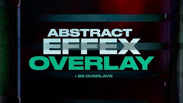 ABSTRACT VIDEO OVERLAY PACK 🔥 VIDEFFEX