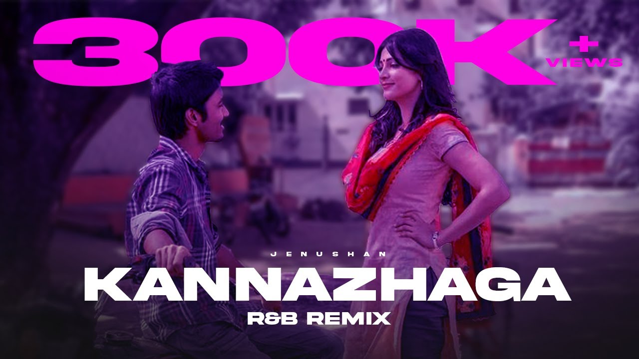 Kannazhaga X Playing Games  RB Remix  Jenushan  Anirudh  Summer Walker