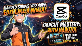 naruto is teaching how to edit viddeo in capcut 😮