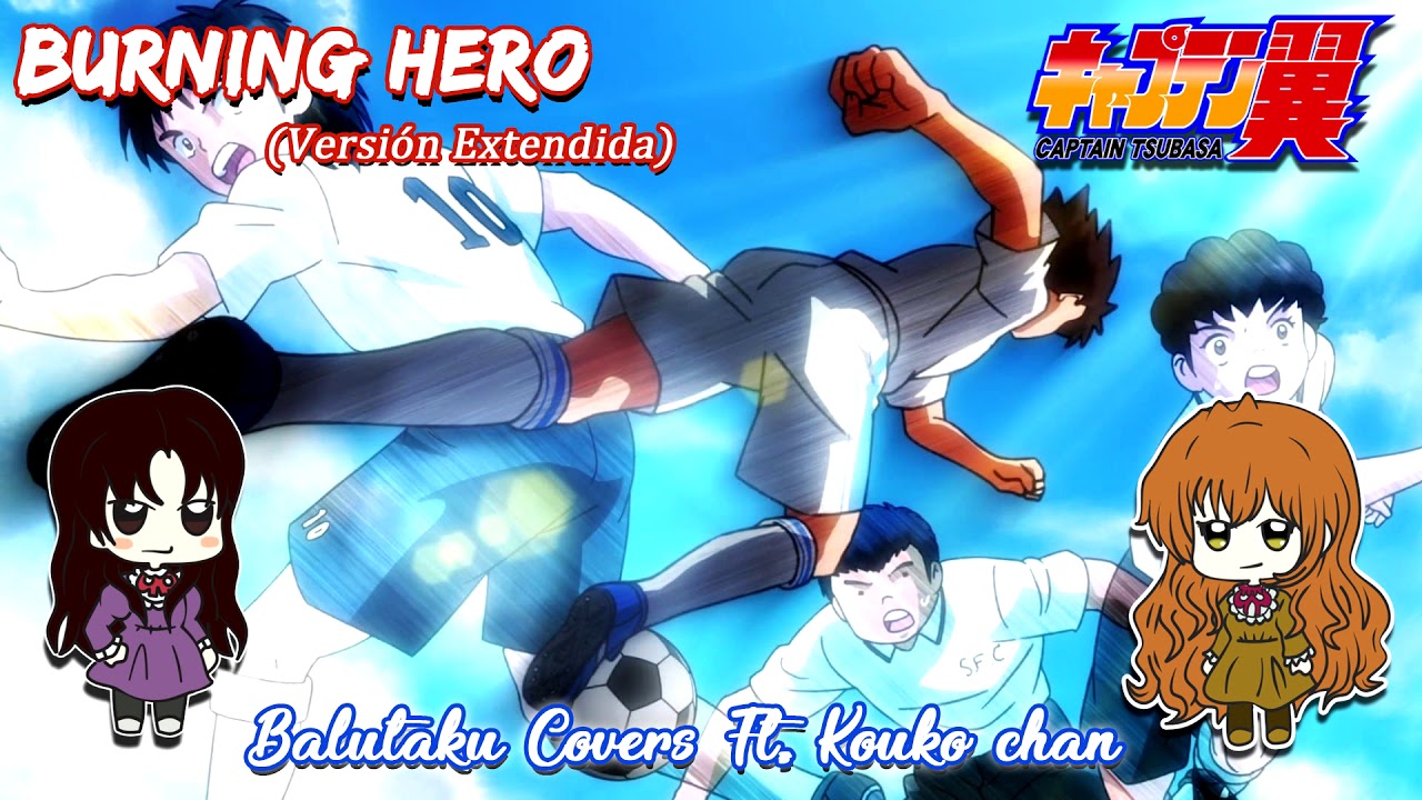 Captain Tsubasa (2018) Ending 2 Full Cover Latino (Versión Extendida