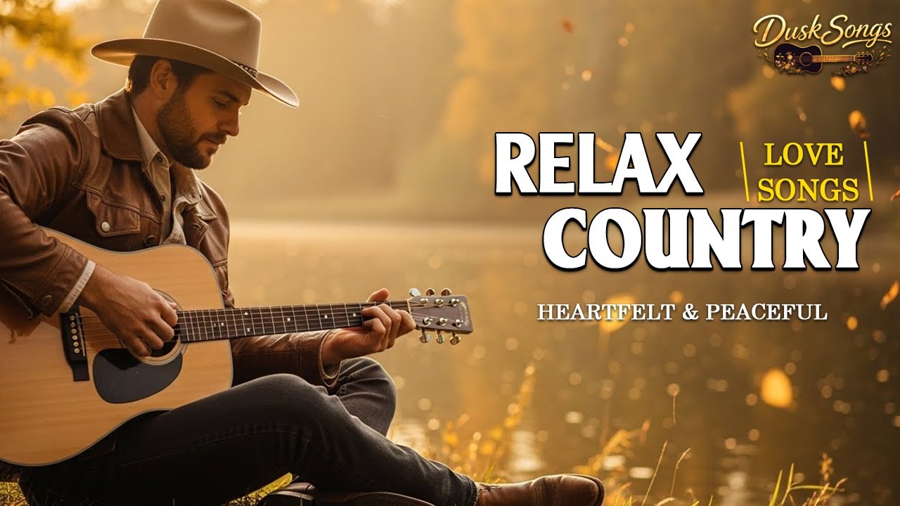 The Best Country Love Songs for Calm Sunset Nights | Dusk Songs