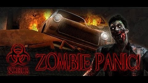 Zombie Panic Source Ep 5 w/ DauntlessSavior