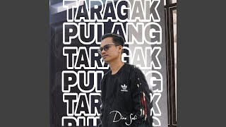 Download Lagu TARAGAK PULANG (Remake)