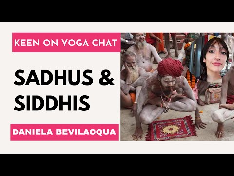 Sadhus & Siddhis - Dr Daniela Bevilacqua