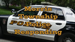 Morris Township Police Department Responding 8-19-18